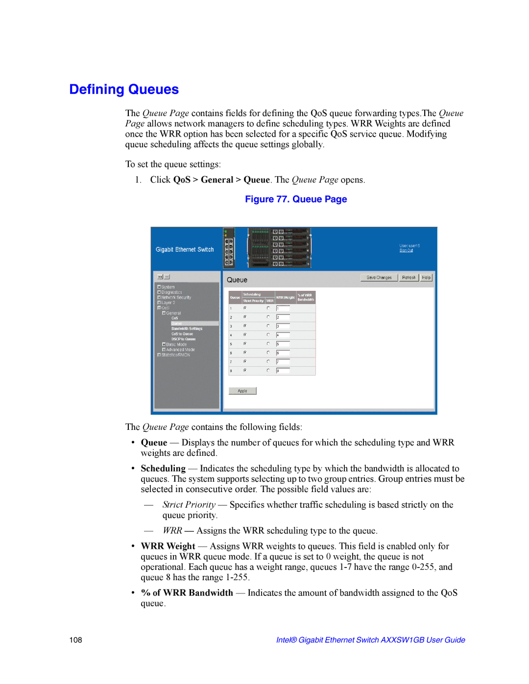 Intel AXXSW1GB manual Defining Queues, Click QoS General Queue. The Queue Page opens 