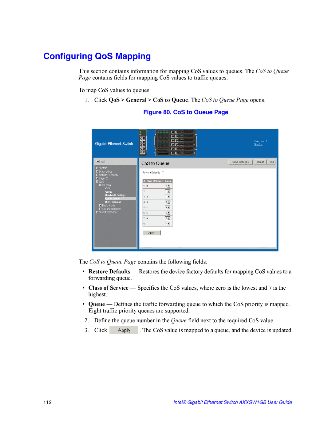 Intel AXXSW1GB manual Configuring QoS Mapping, Click QoS General CoS to Queue. The CoS to Queue Page opens 