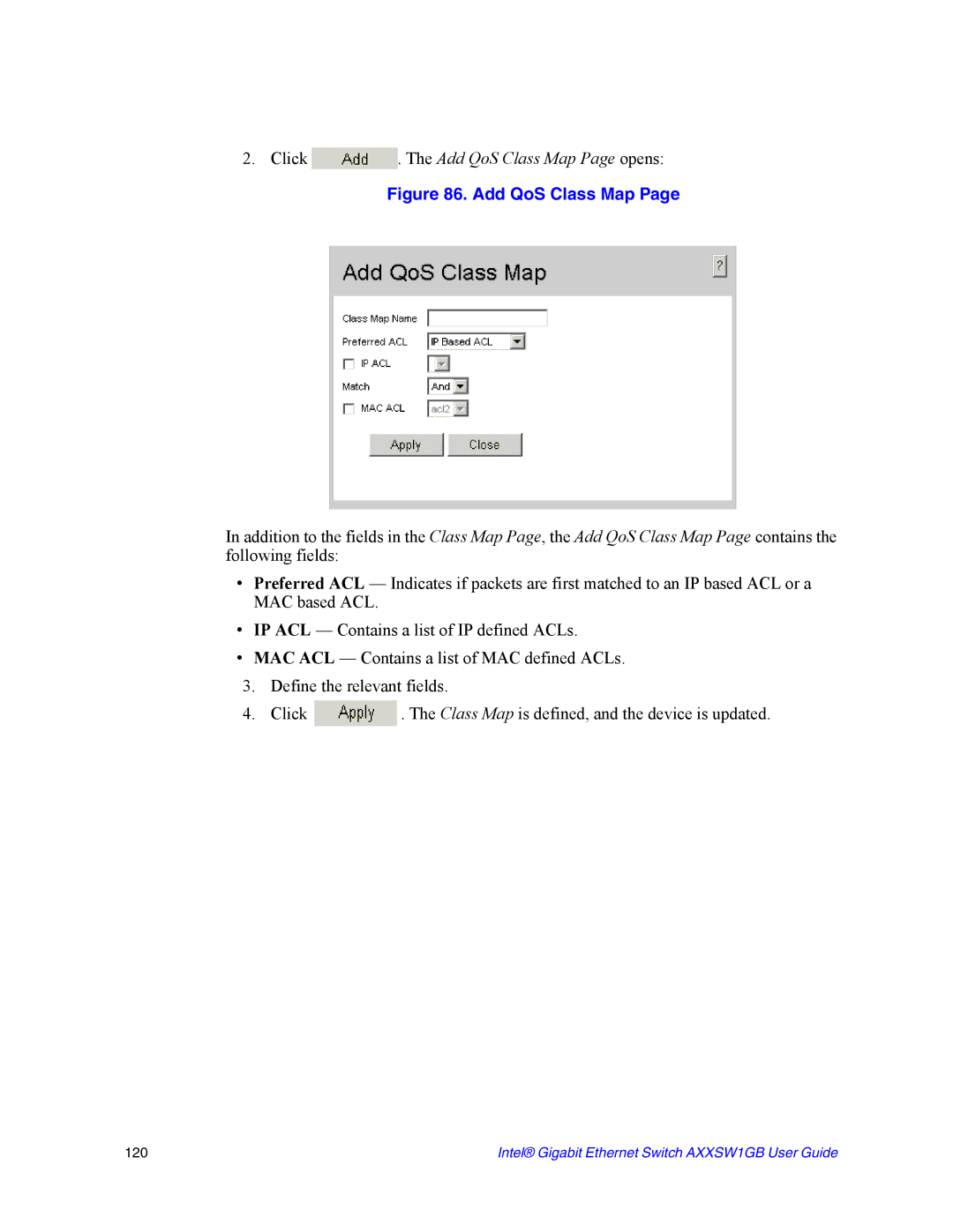 Intel AXXSW1GB manual Click . The Add QoS Class Map Page opens 