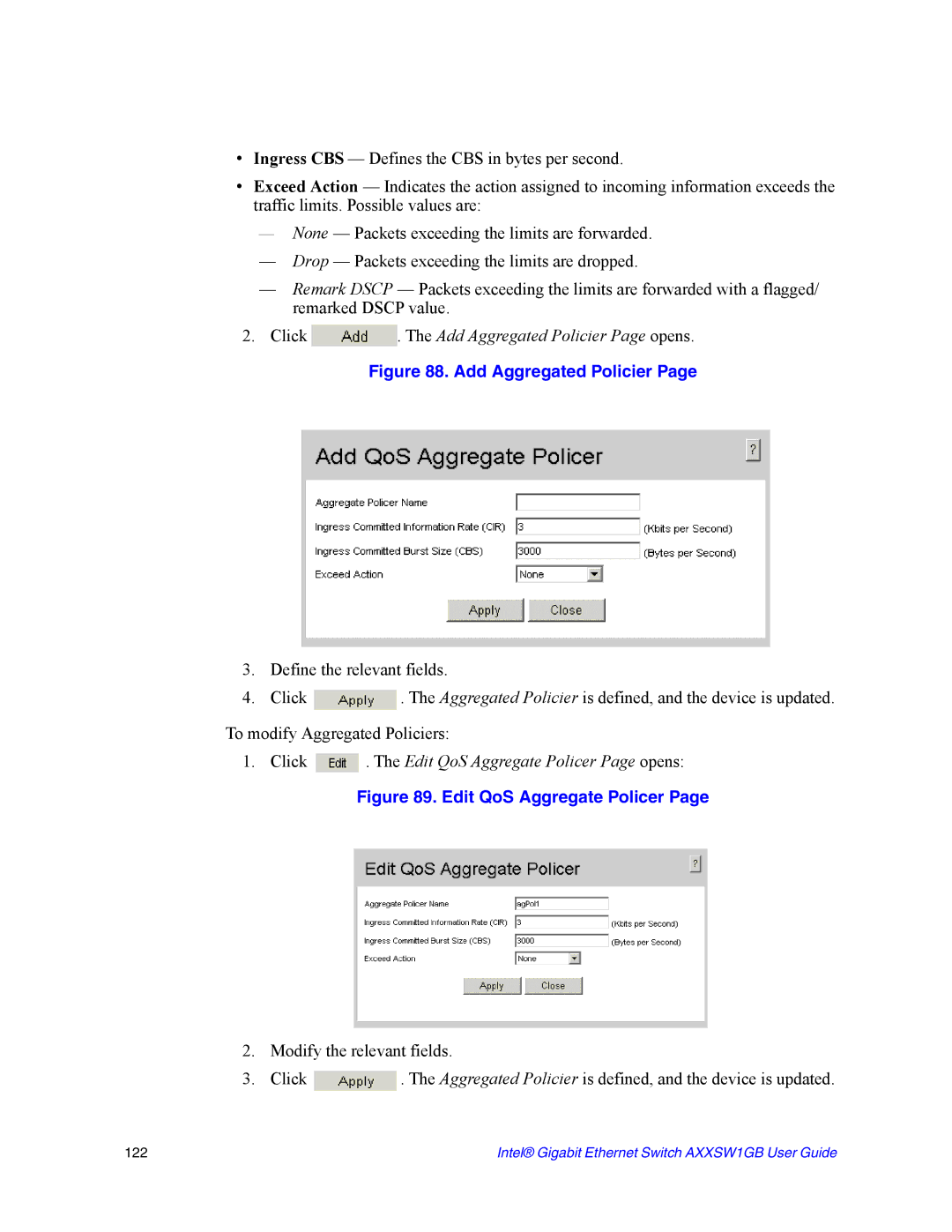 Intel AXXSW1GB manual Click . The Add Aggregated Policier Page opens, Click . The Edit QoS Aggregate Policer Page opens 