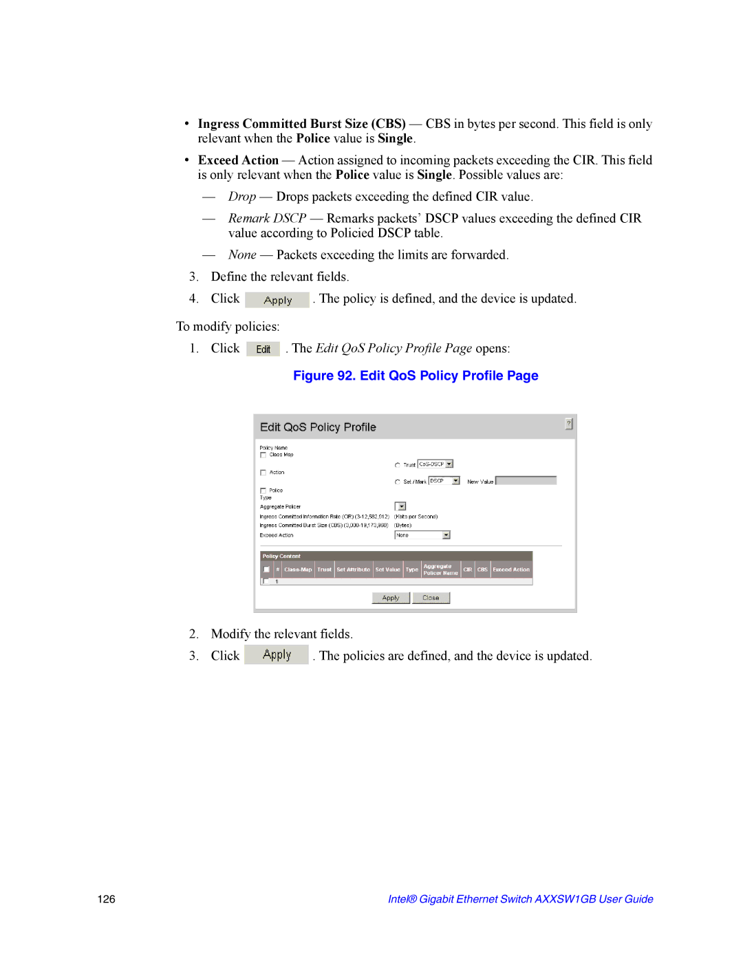 Intel AXXSW1GB manual Click . The Edit QoS Policy Profile Page opens 