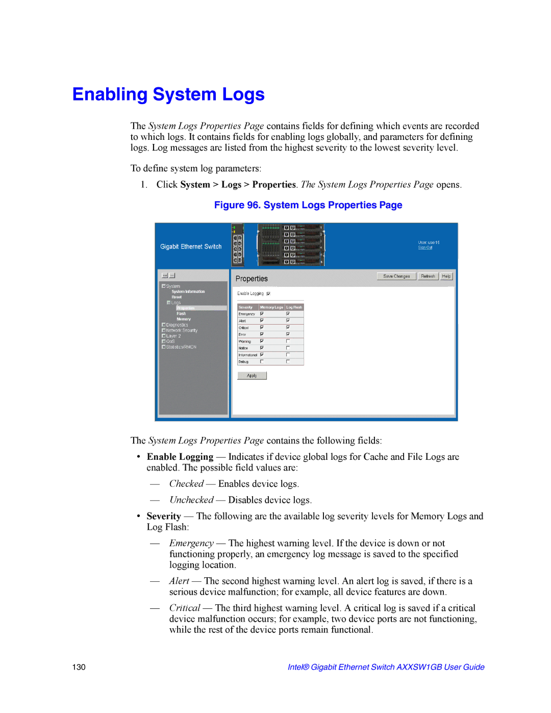 Intel AXXSW1GB manual Enabling System Logs, System Logs Properties 