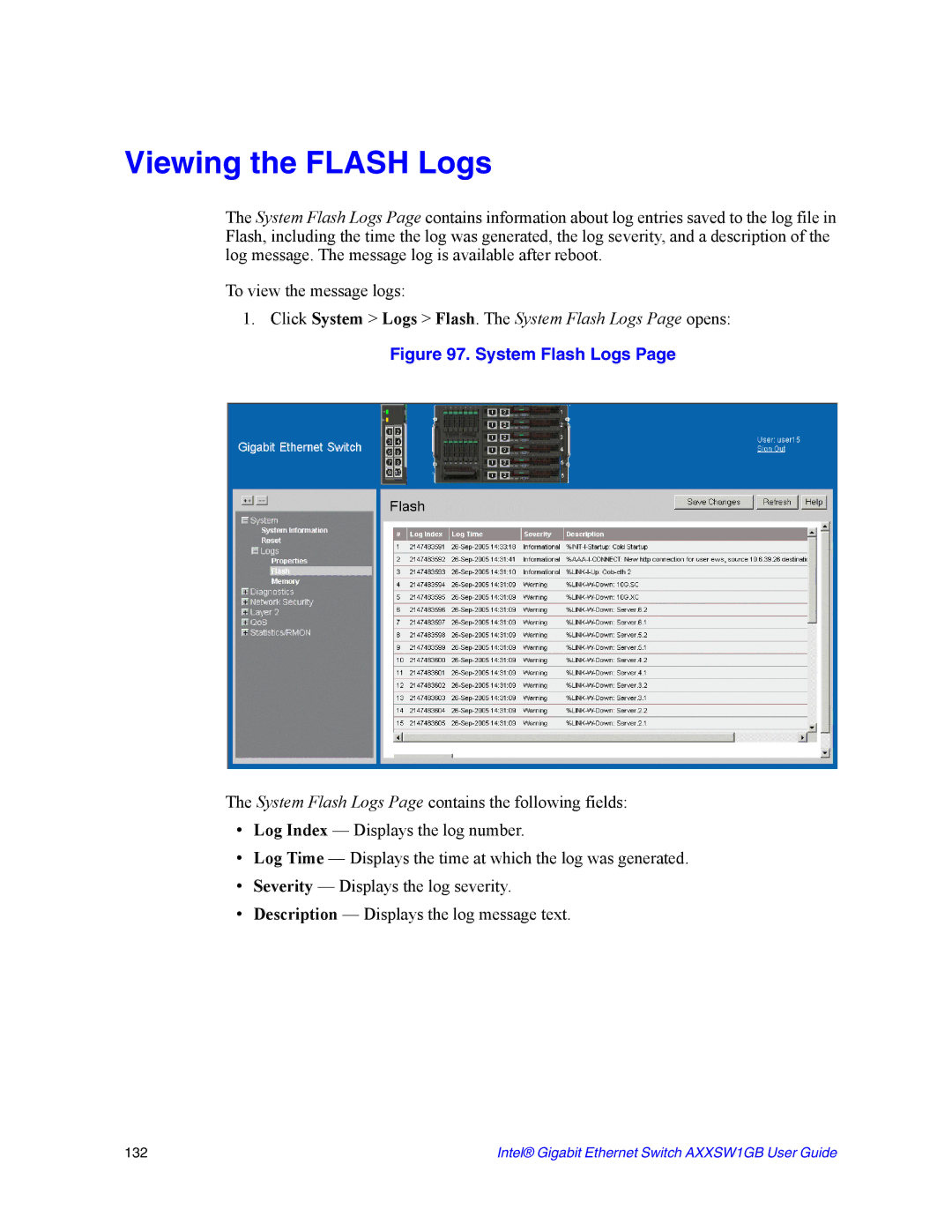 Intel AXXSW1GB manual Viewing the Flash Logs, Click System Logs Flash. The System Flash Logs Page opens 