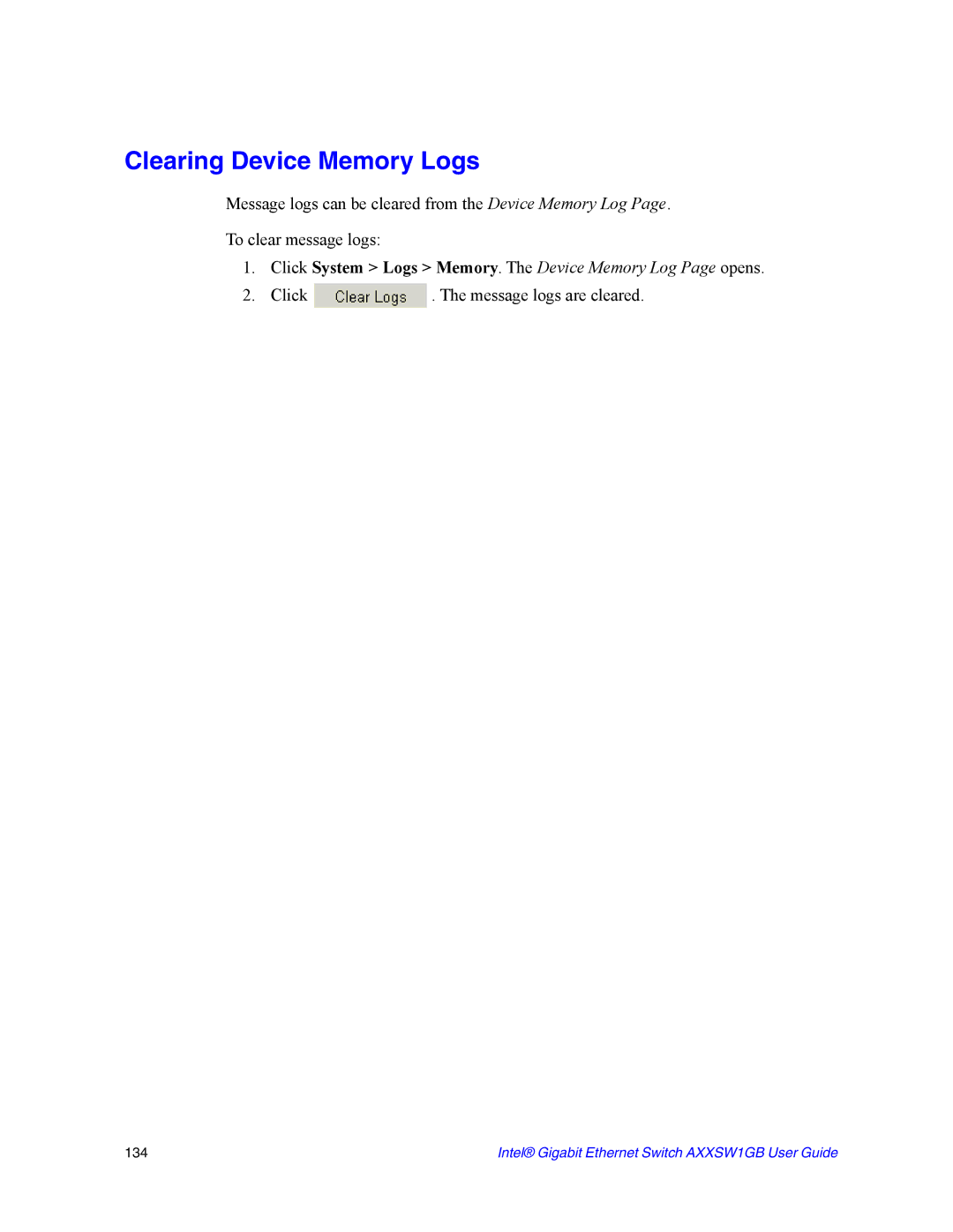 Intel AXXSW1GB manual Clearing Device Memory Logs 