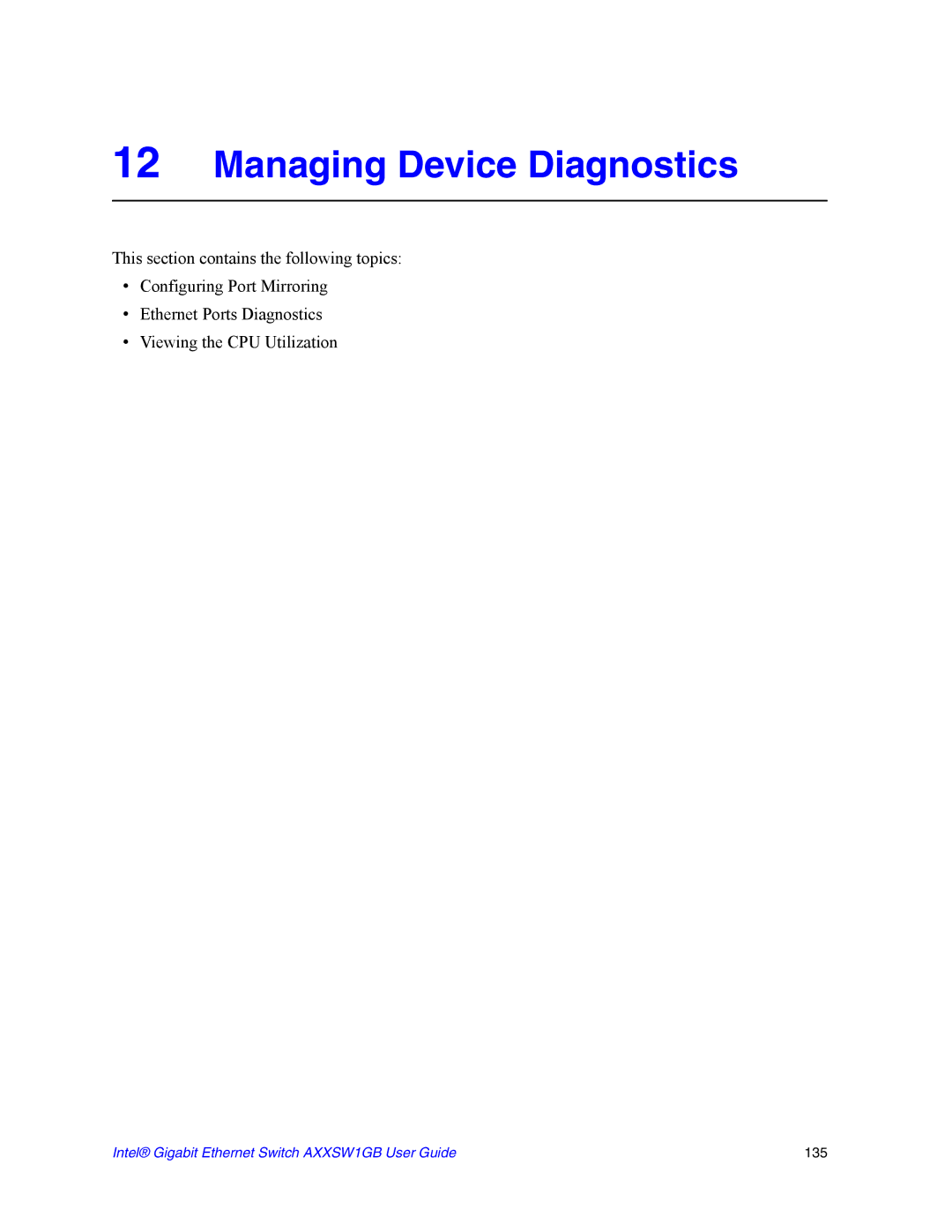 Intel AXXSW1GB manual Managing Device Diagnostics 