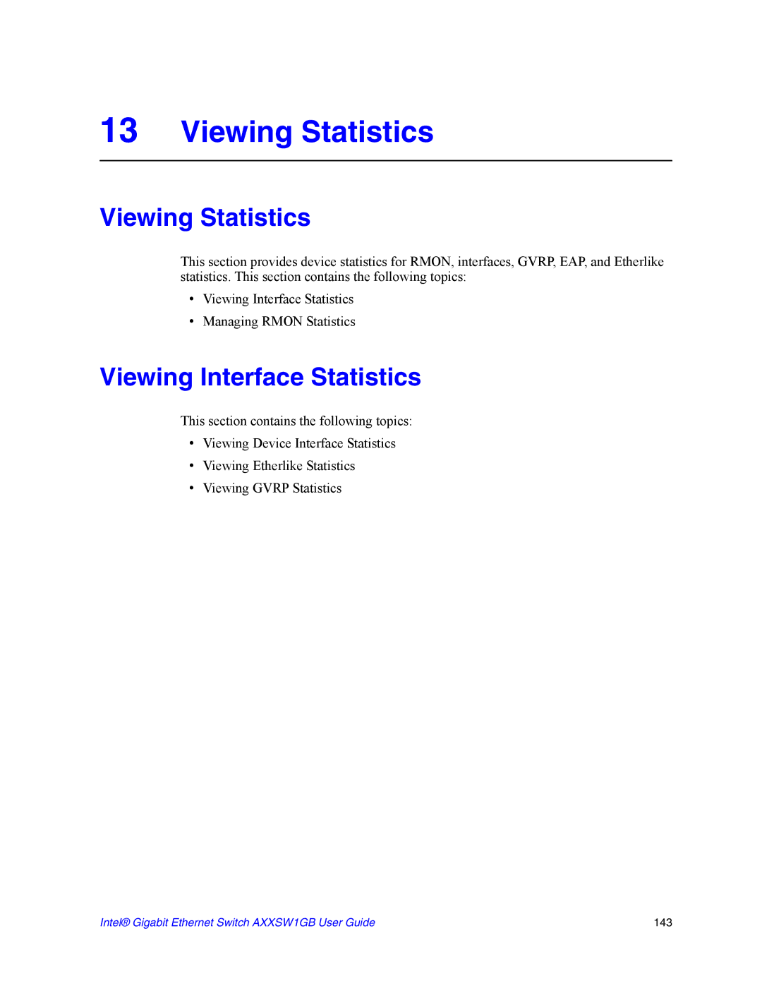 Intel AXXSW1GB manual Viewing Statistics, Viewing Interface Statistics 