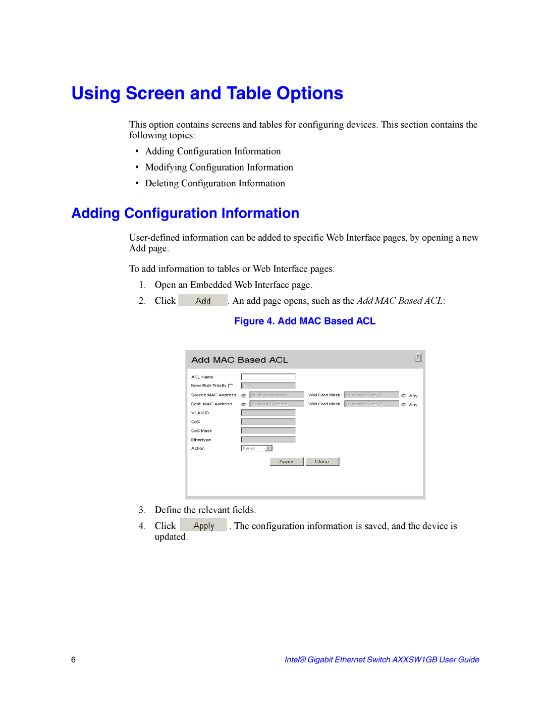 Intel AXXSW1GB manual Using Screen and Table Options, Adding Configuration Information 