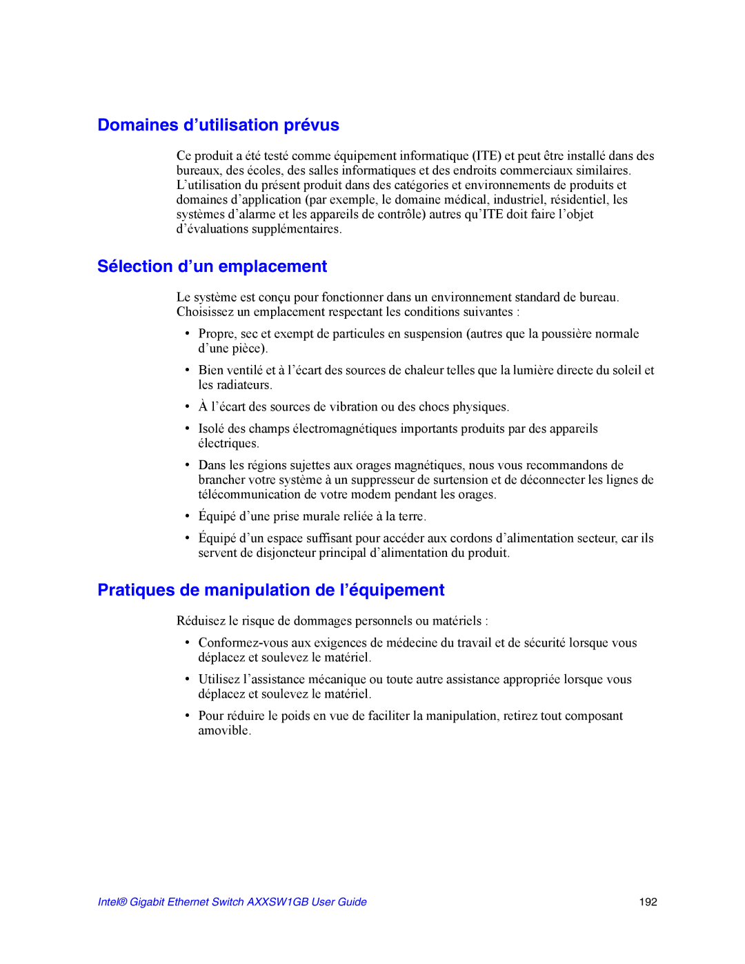 Intel AXXSW1GB manual Domaines d’utilisation prévus, Sélection d’un emplacement, Pratiques de manipulation de l’équipement 