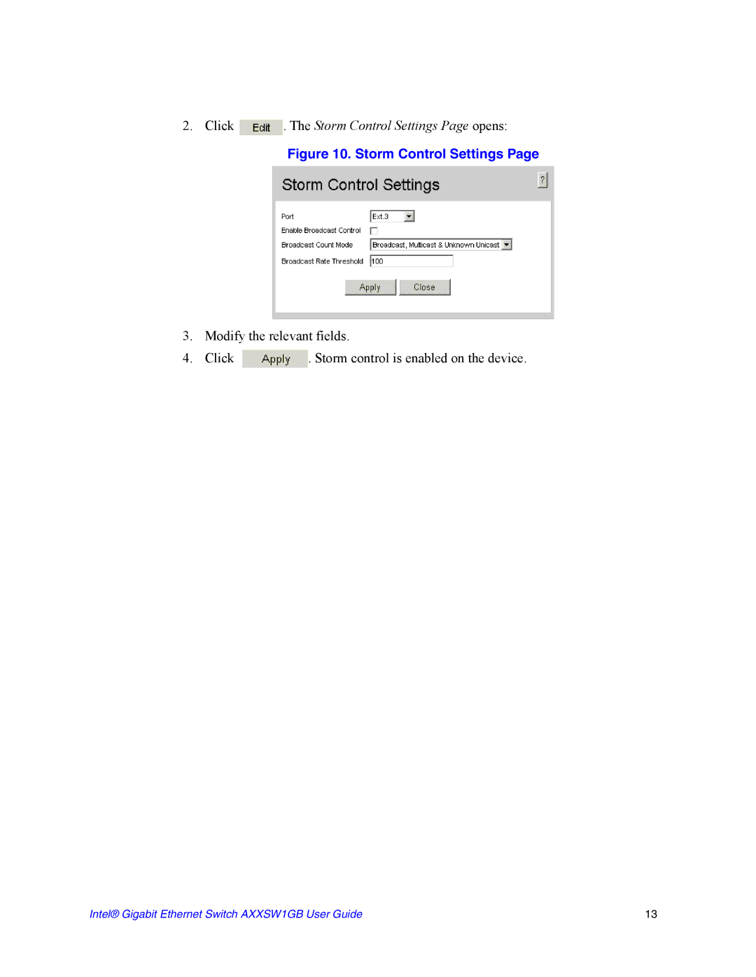 Intel AXXSW1GB manual Click . The Storm Control Settings Page opens 