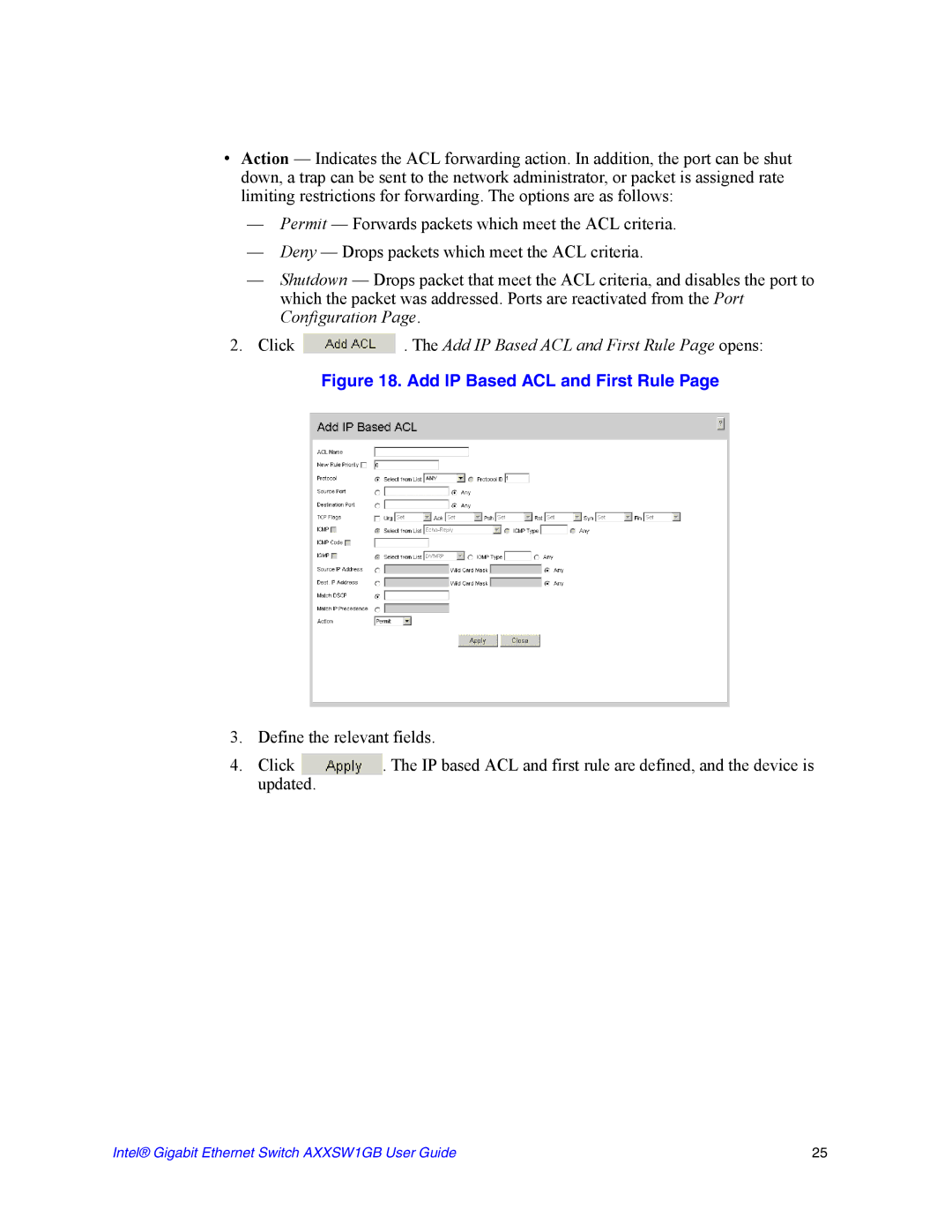 Intel AXXSW1GB manual Click . The Add IP Based ACL and First Rule Page opens 