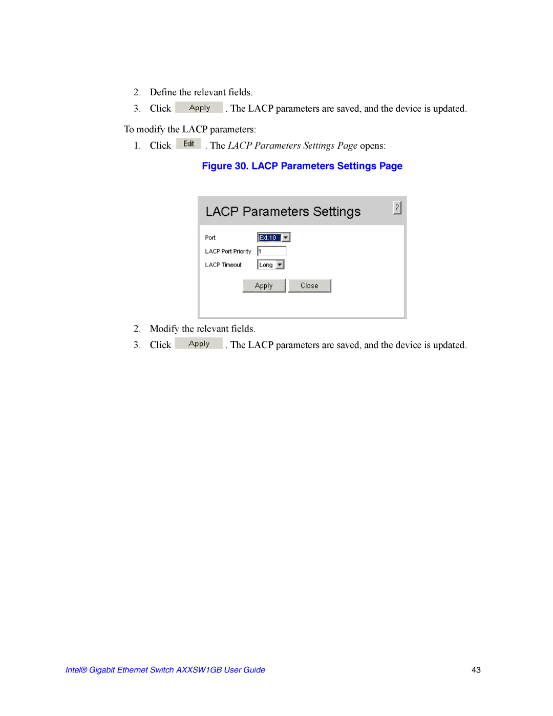 Intel AXXSW1GB manual Click . The Lacp Parameters Settings Page opens 