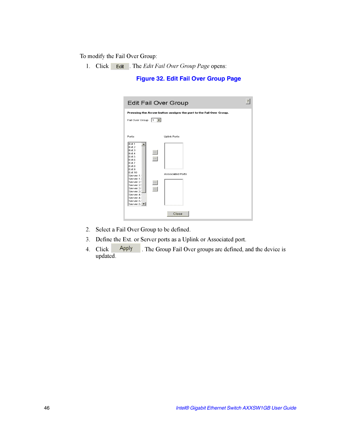 Intel AXXSW1GB manual Click . The Edit Fail Over Group Page opens 