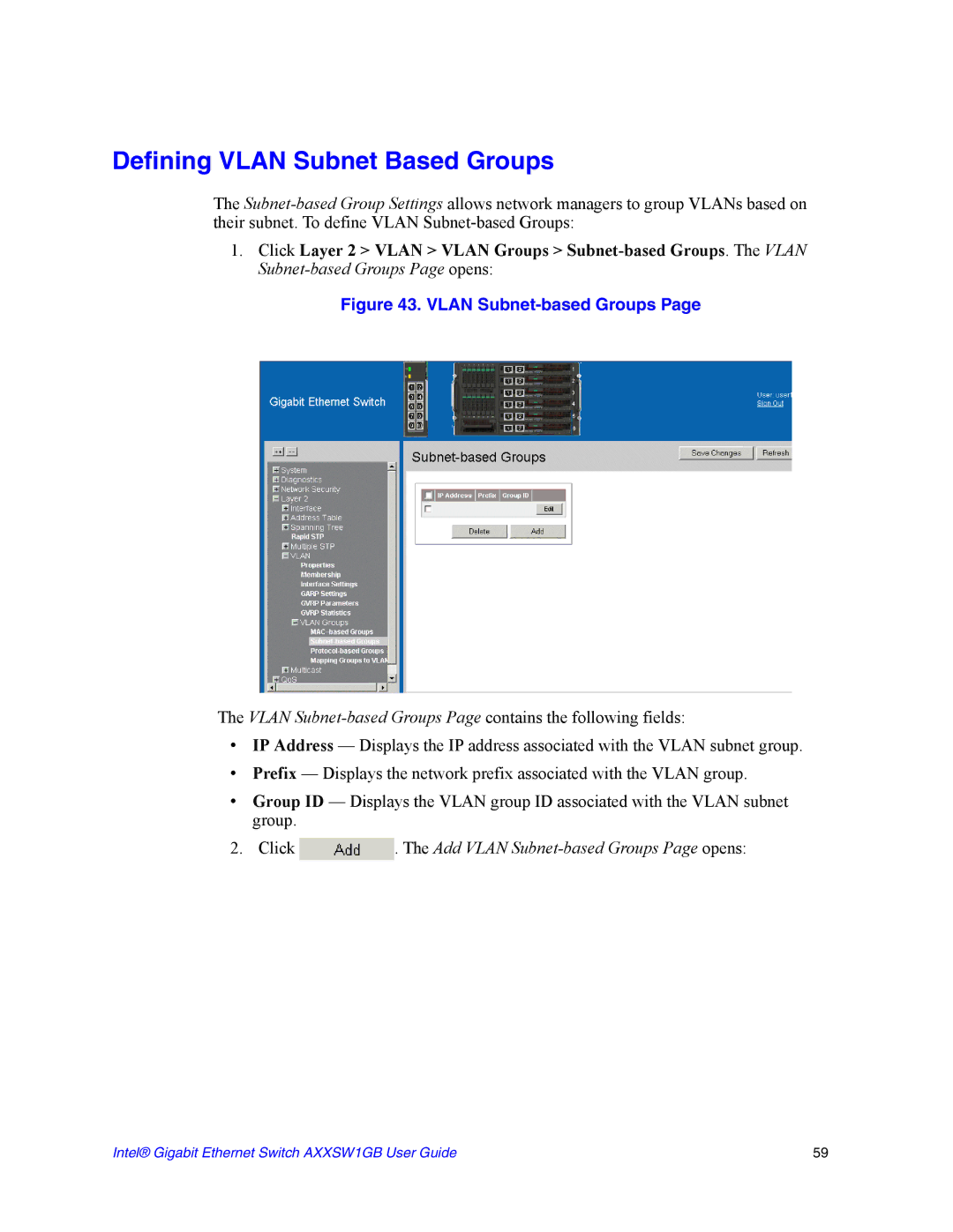 Intel AXXSW1GB manual Defining Vlan Subnet Based Groups, Click . The Add Vlan Subnet-based Groups Page opens 