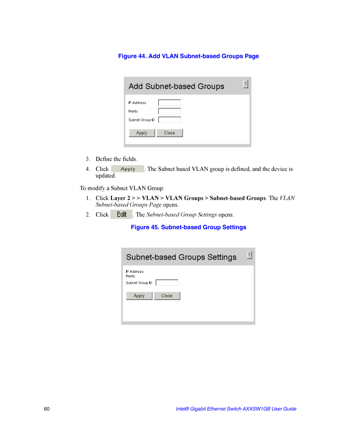 Intel AXXSW1GB manual Add Vlan Subnet-based Groups, Click . The Subnet-based Group Settings opens 