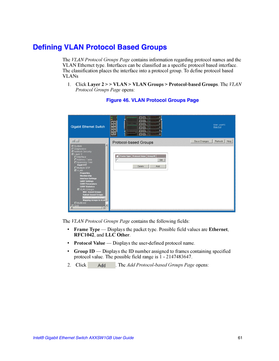 Intel AXXSW1GB manual Defining Vlan Protocol Based Groups, Click . The Add Protocol-based Groups Page opens 