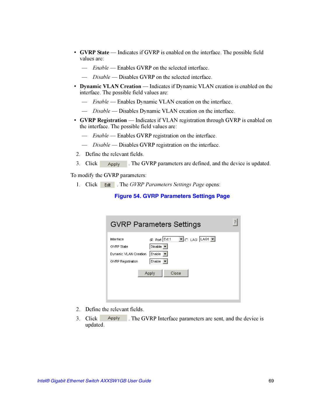 Intel AXXSW1GB manual Click . The Gvrp Parameters Settings Page opens 