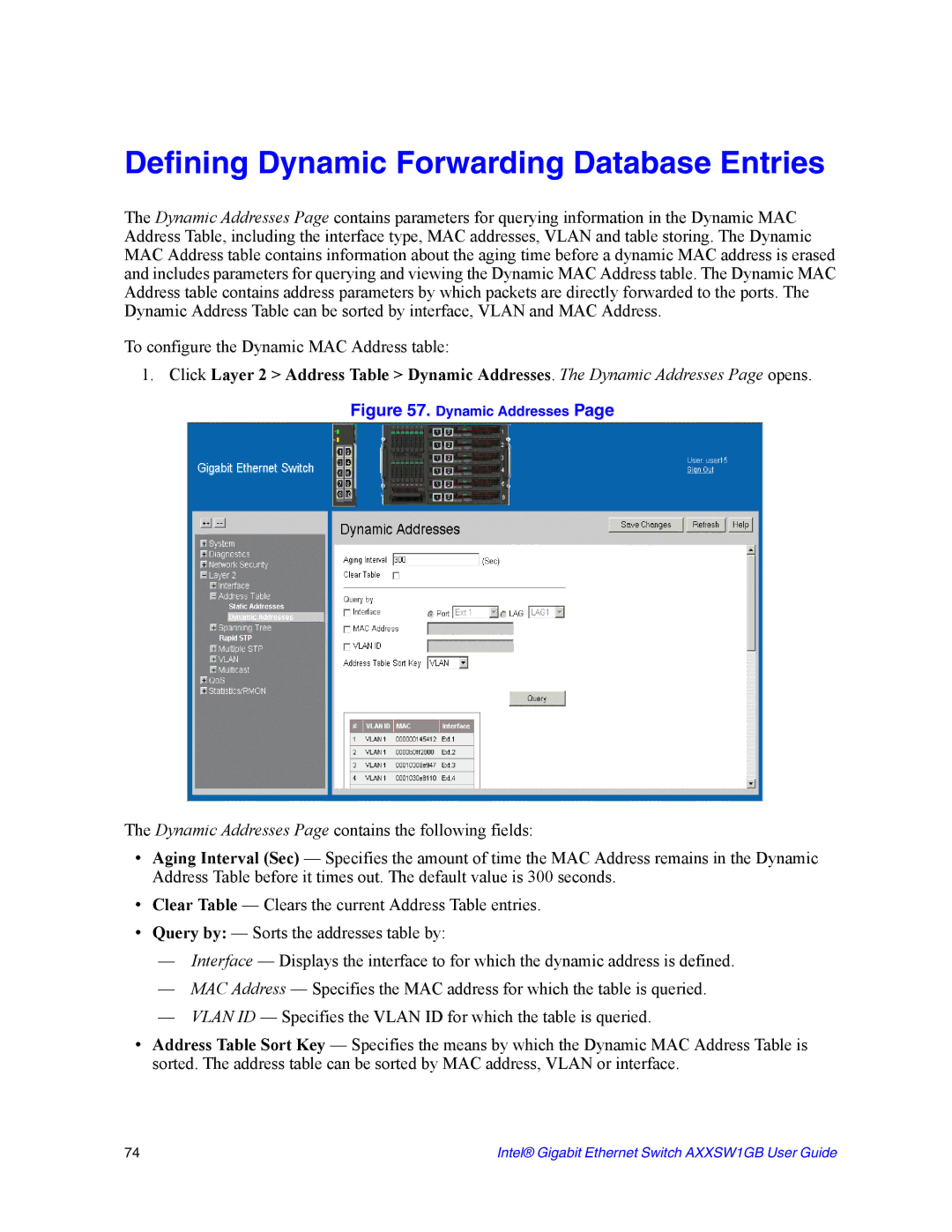 Intel AXXSW1GB manual Defining Dynamic Forwarding Database Entries, Dynamic Addresses 