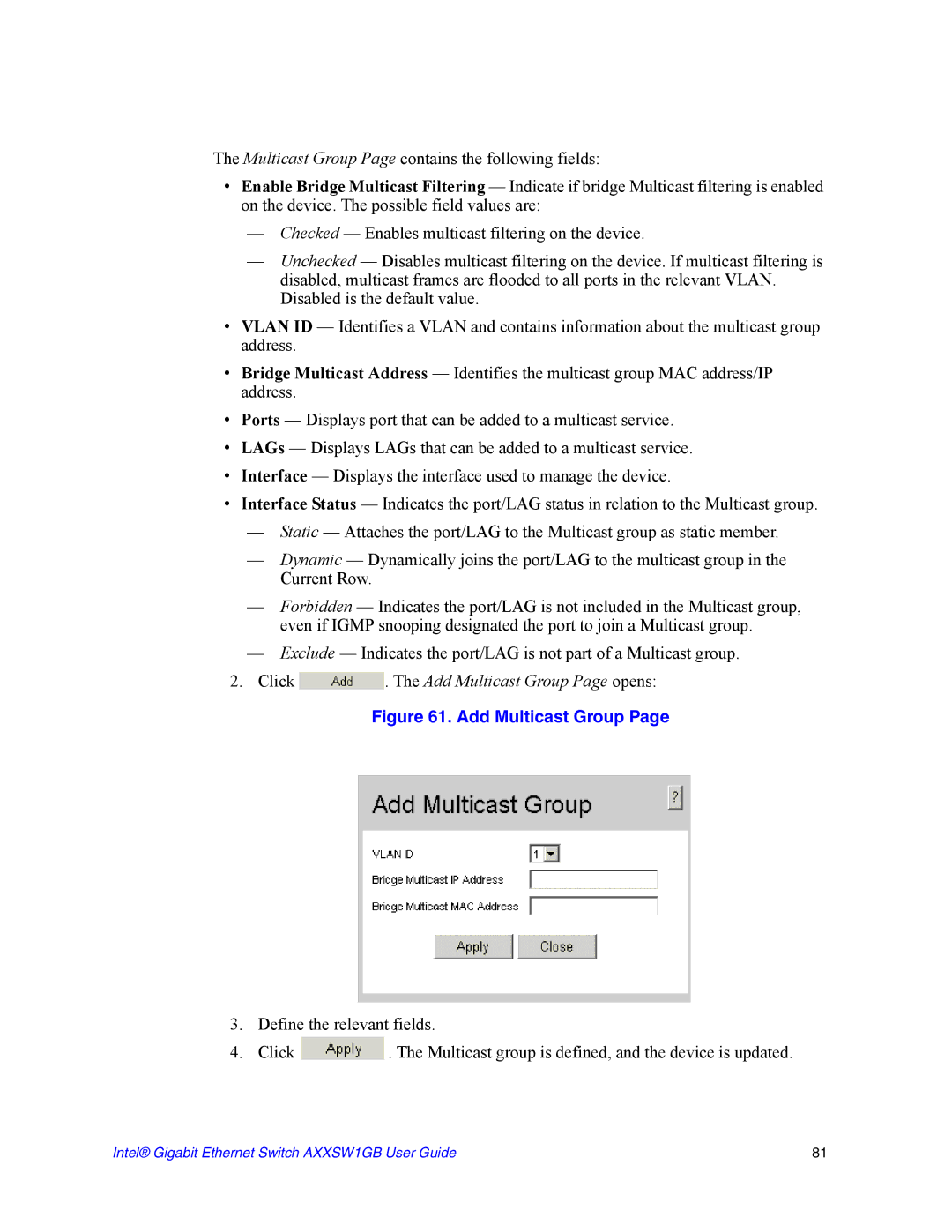 Intel AXXSW1GB manual Click . The Add Multicast Group Page opens 