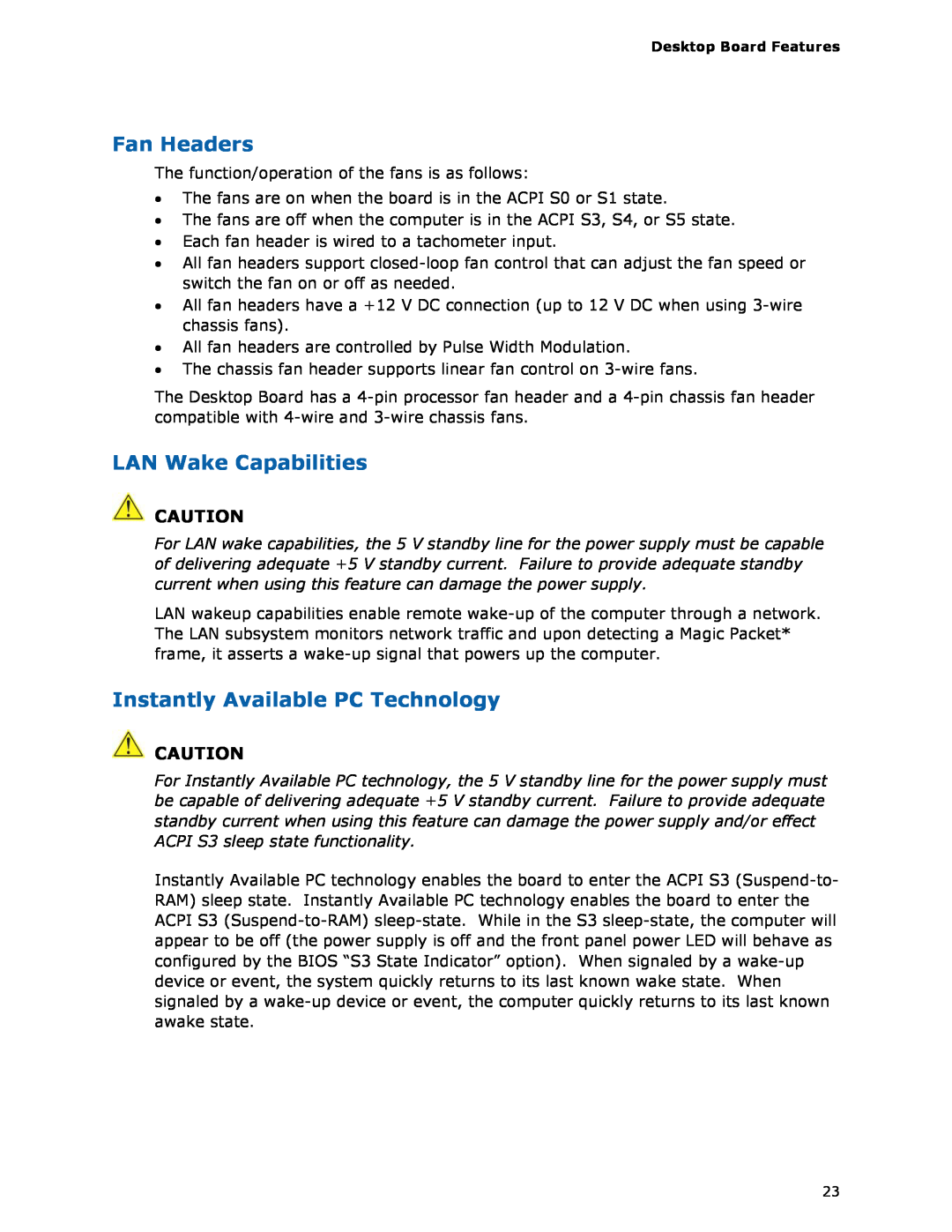 Intel BLKDH57JG manual Fan Headers, LAN Wake Capabilities, Instantly Available PC Technology 