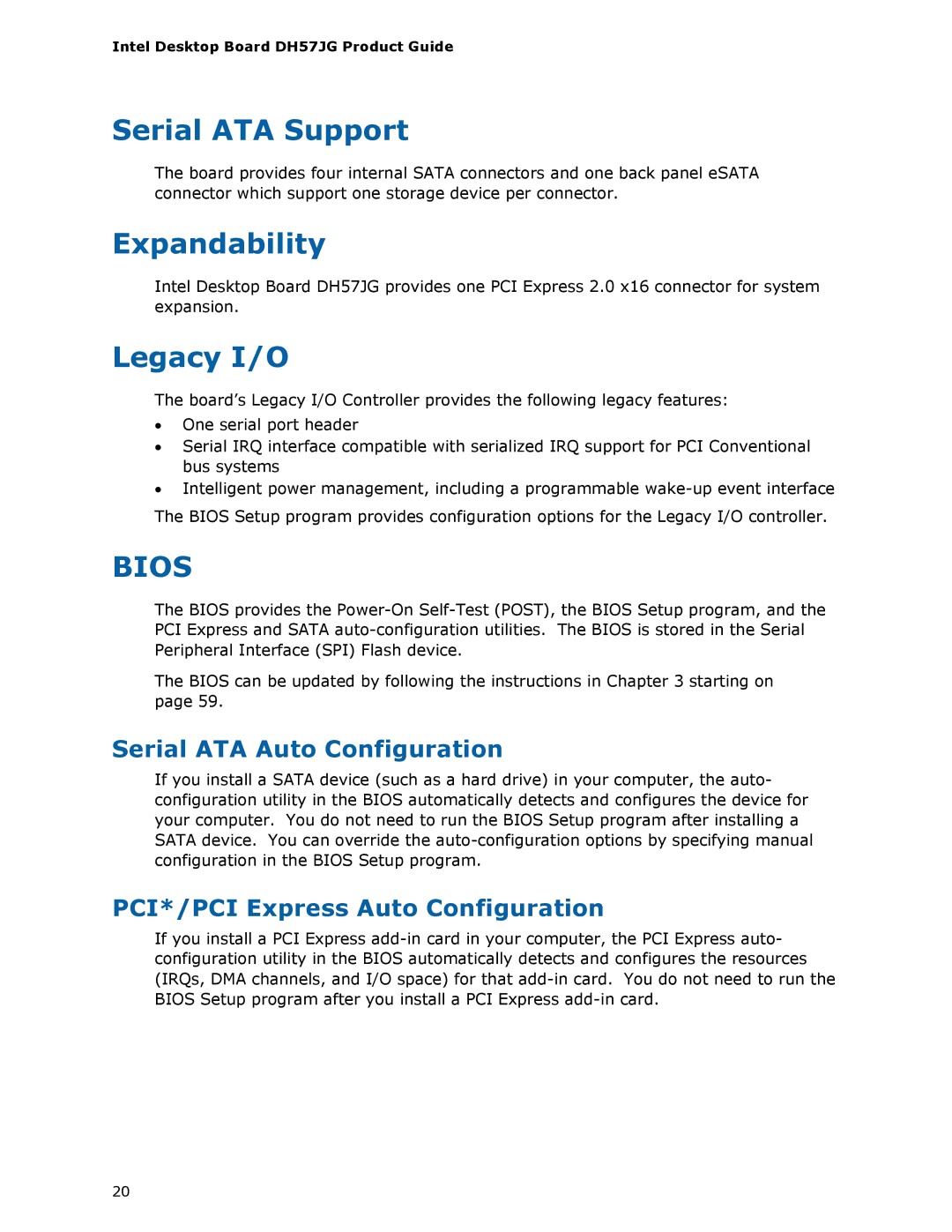 Intel BLKDH57JG manual Serial ATA Support, Expandability, Legacy I/O, Serial ATA Auto Configuration 