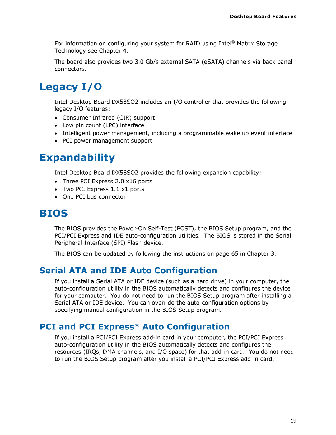 Intel BLKDX58SO2 Legacy I/O, Expandability, Serial ATA and IDE Auto Configuration, PCI and PCI Express* Auto Configuration 