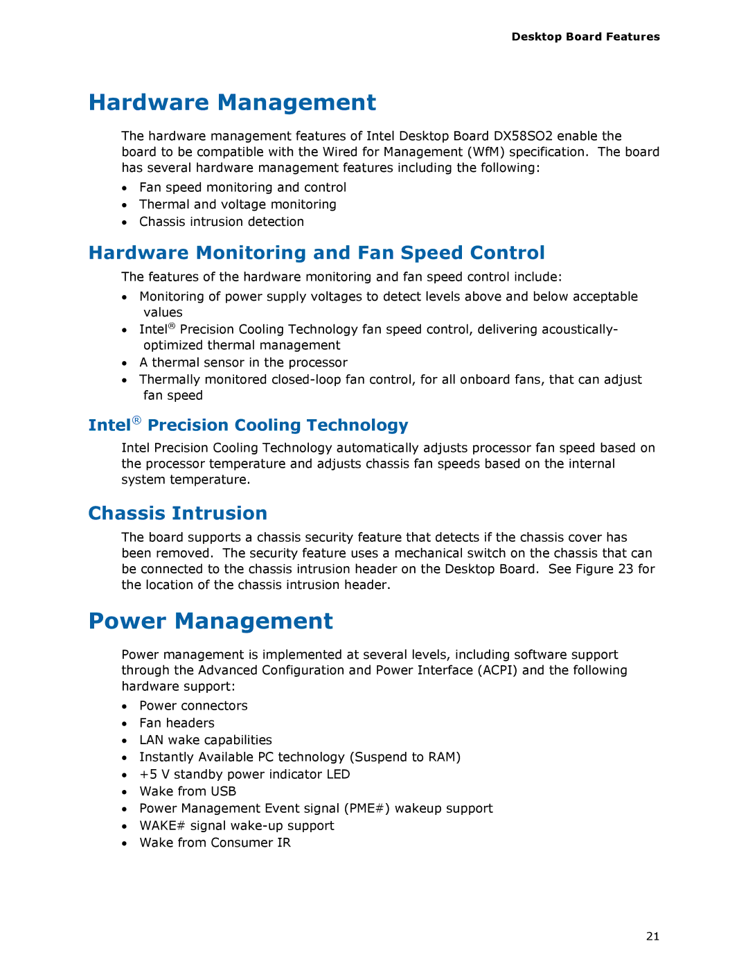 Intel BLKDX58SO2 manual Hardware Management, Power Management, Hardware Monitoring and Fan Speed Control, Chassis Intrusion 