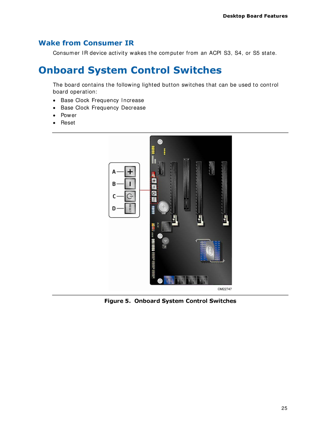 Intel BLKDX58SO2 manual Onboard System Control Switches 