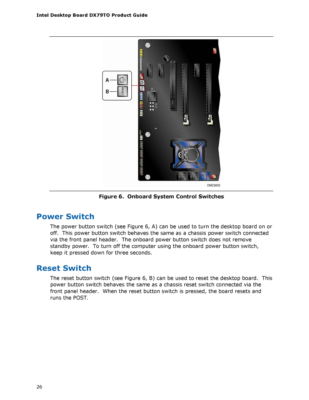 Intel BLKDX79TO manual Power Switch, Reset Switch 