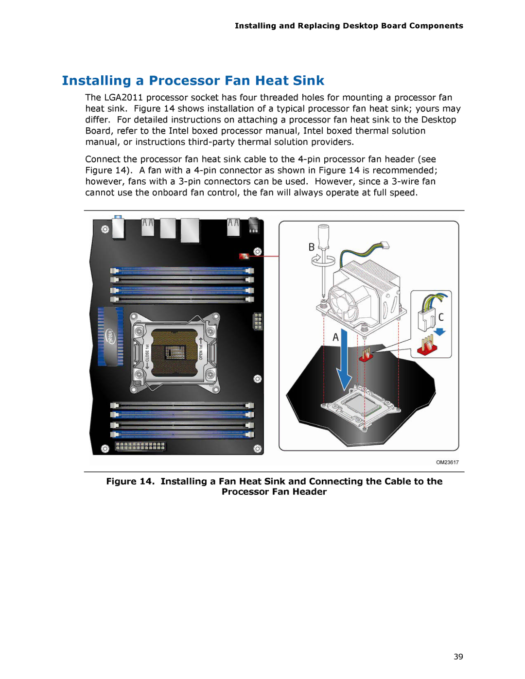 Intel BLKDX79TO manual Installing a Processor Fan Heat Sink 