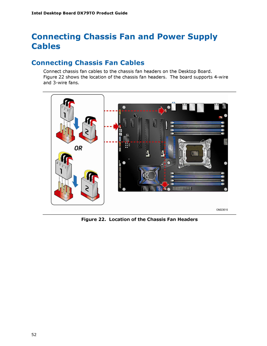 Intel BLKDX79TO manual Connecting Chassis Fan and Power Supply Cables, Connecting Chassis Fan Cables 