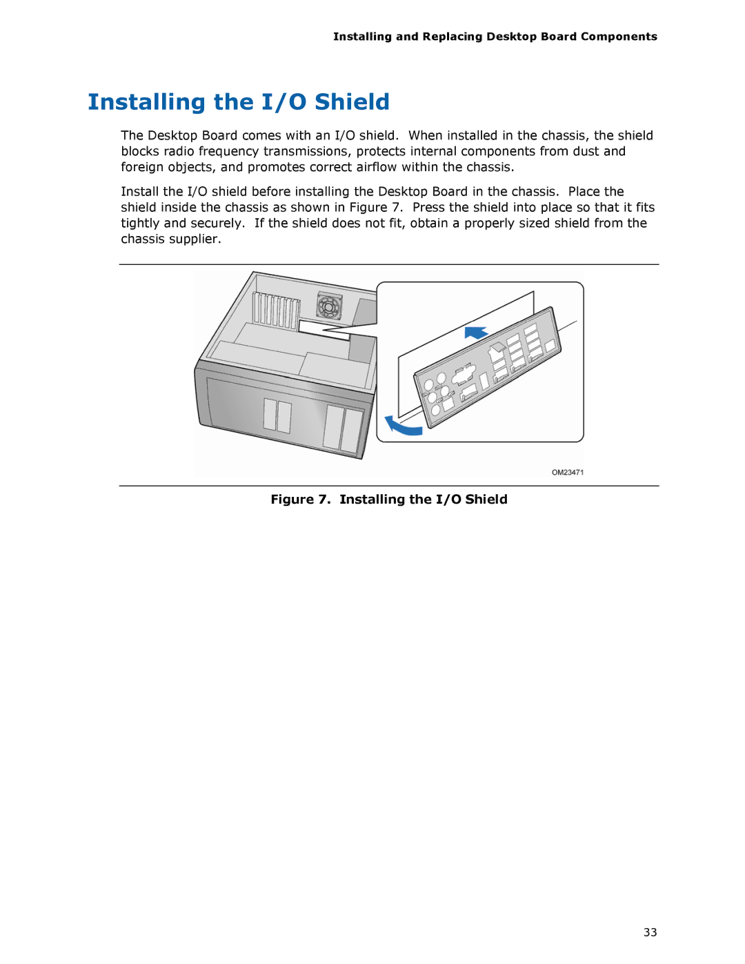 Intel BLKDZ68BC manual Installing the I/O Shield, Installing and Replacing Desktop Board Components 