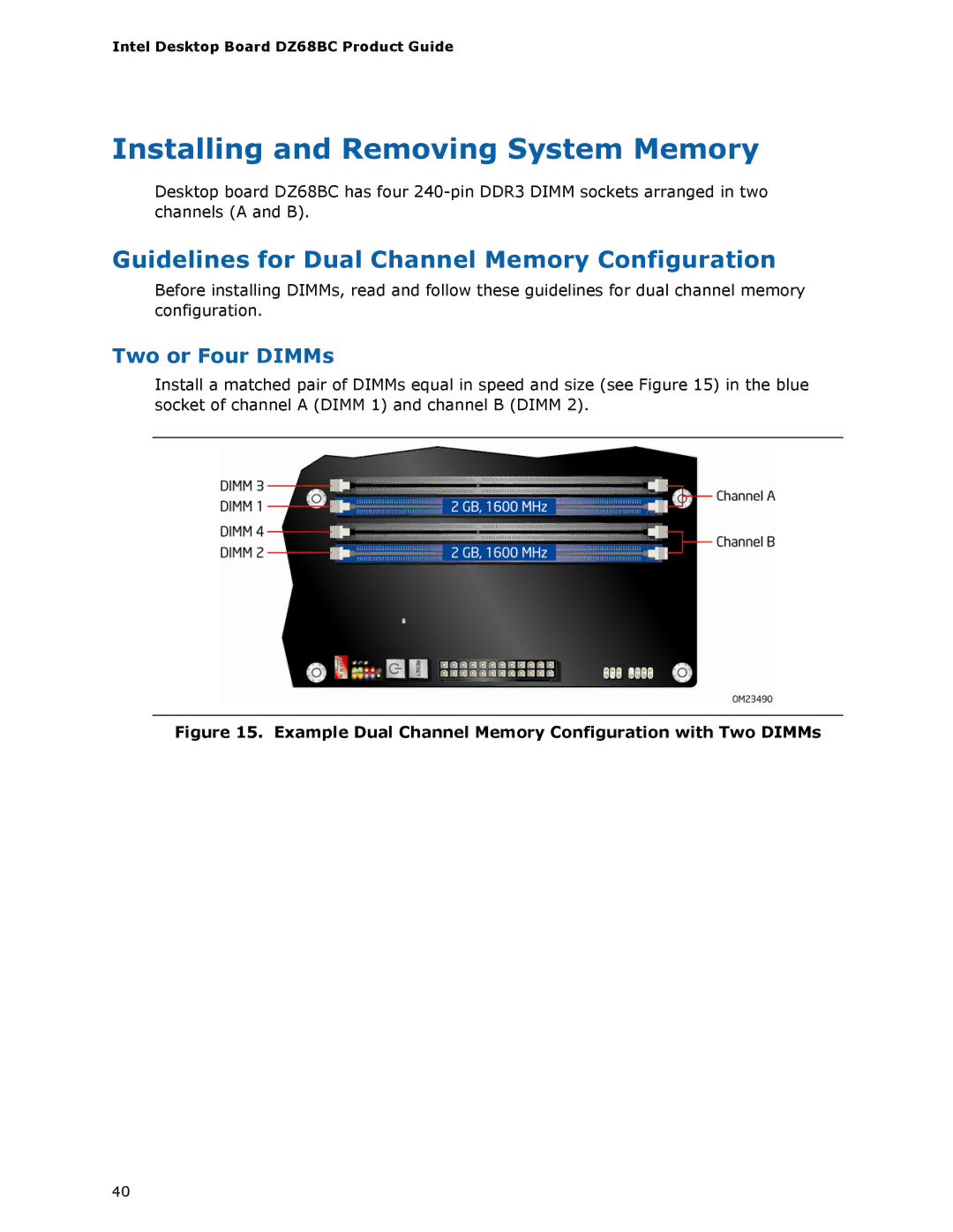 Intel BLKDZ68BC manual Installing and Removing System Memory, Guidelines for Dual Channel Memory Configuration 