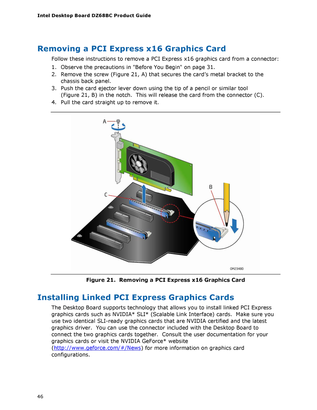 Intel BLKDZ68BC manual Removing a PCI Express x16 Graphics Card, Installing Linked PCI Express Graphics Cards 