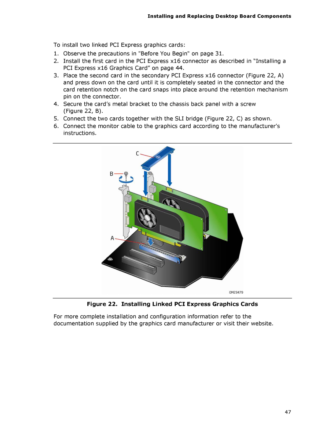 Intel BLKDZ68BC manual Installing Linked PCI Express Graphics Cards 