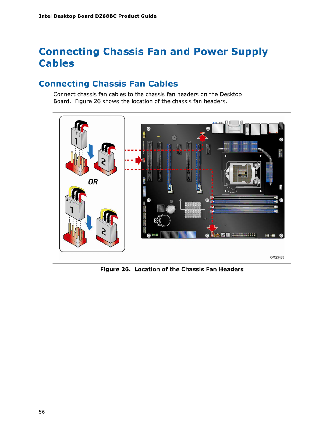 Intel BLKDZ68BC manual Connecting Chassis Fan and Power Supply Cables, Connecting Chassis Fan Cables 