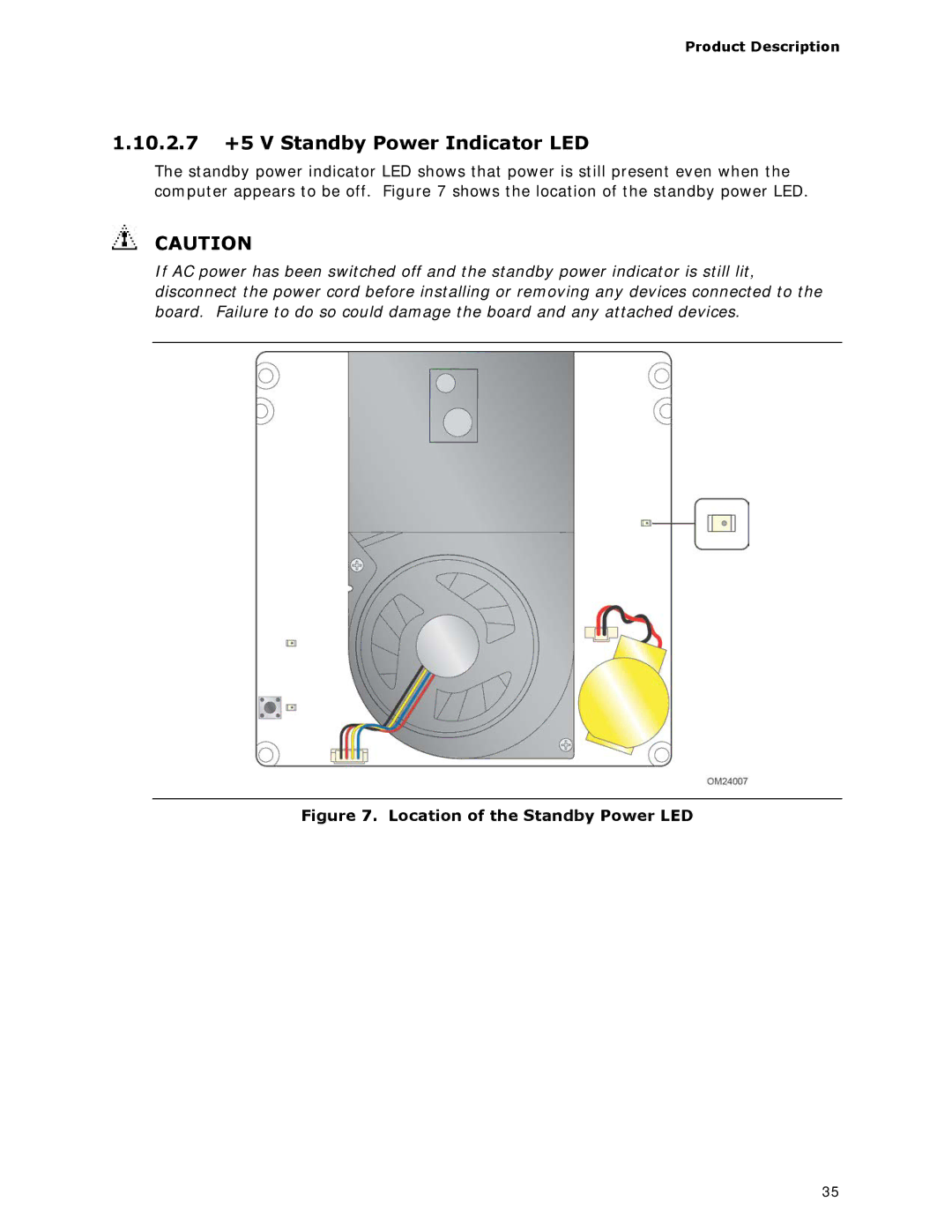 Intel BOXDC53427HYE specifications 10.2.7 +5 V Standby Power Indicator LED, Location of the Standby Power LED 