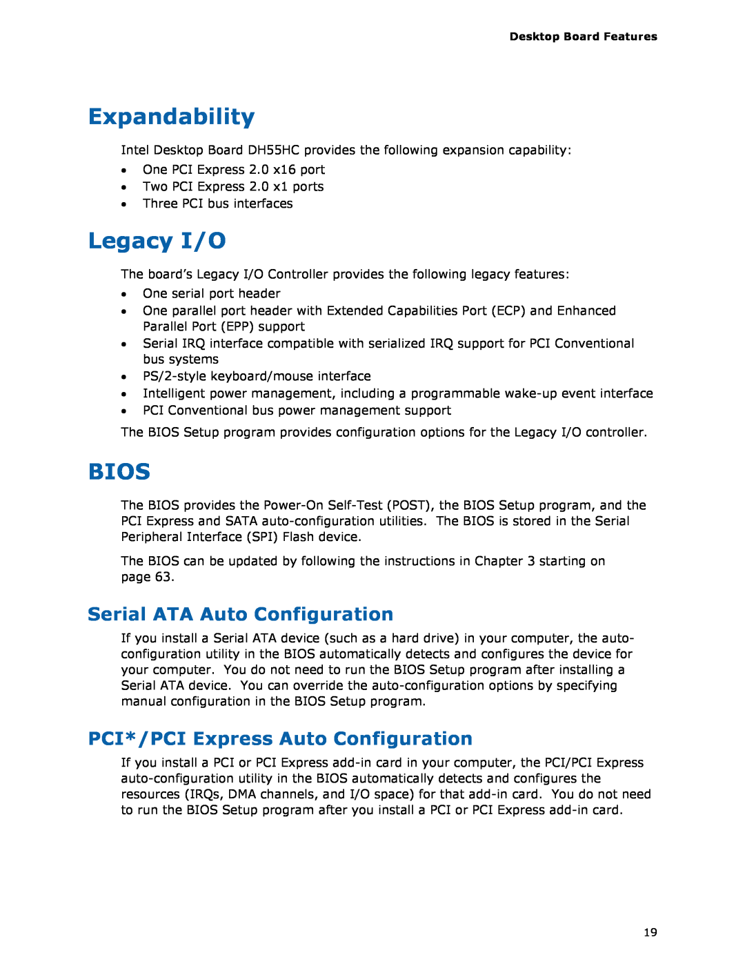 Intel BOXDH55HC manual Expandability, Legacy I/O, Bios, Serial ATA Auto Configuration, PCI*/PCI Express Auto Configuration 