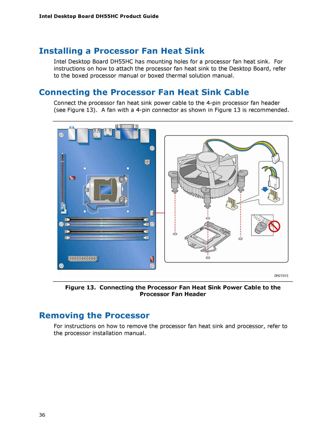 Intel BOXDH55HC Installing a Processor Fan Heat Sink, Connecting the Processor Fan Heat Sink Cable, Removing the Processor 