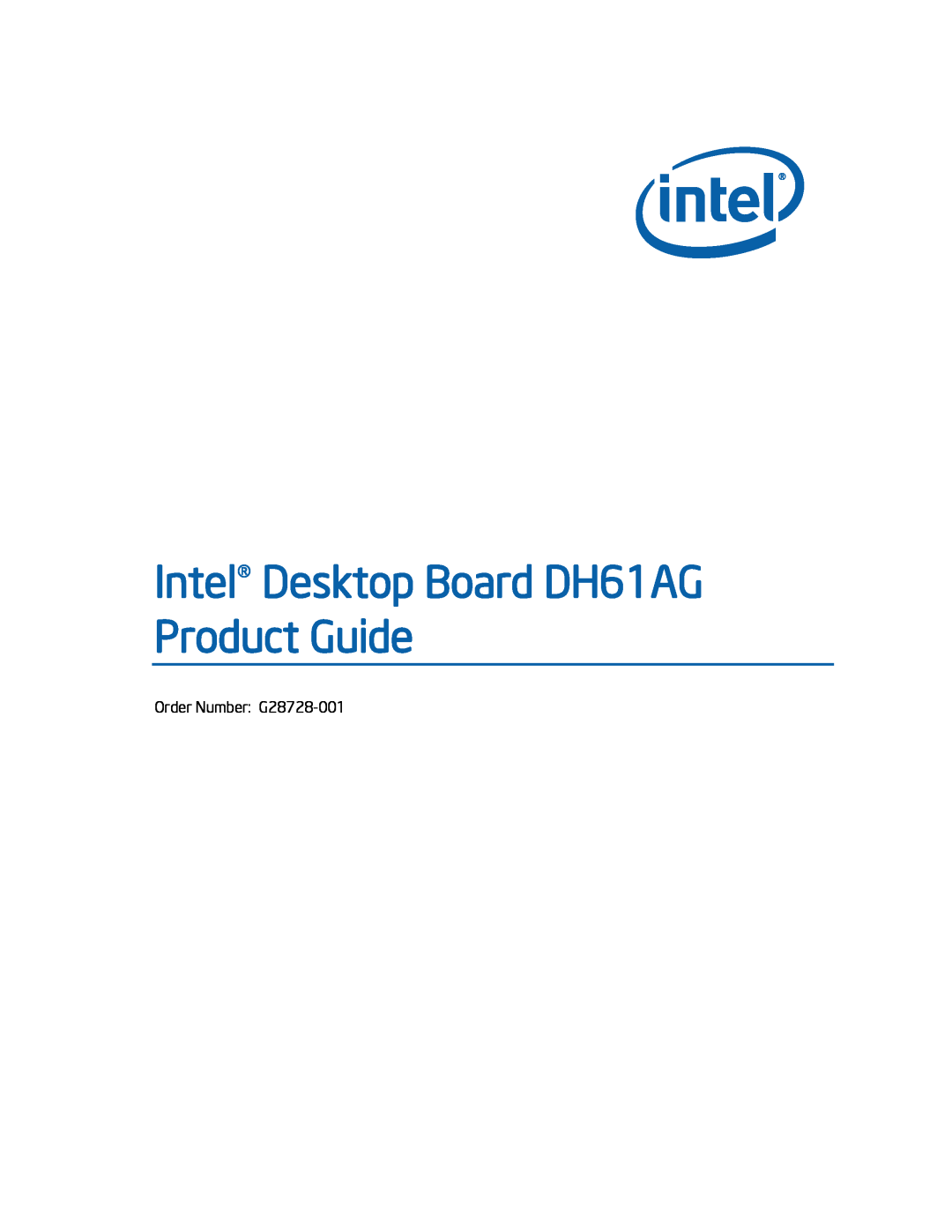 Intel BOXDH61AG manual Intel Desktop Board DH61AG Product Guide, Order Number G28728-001 