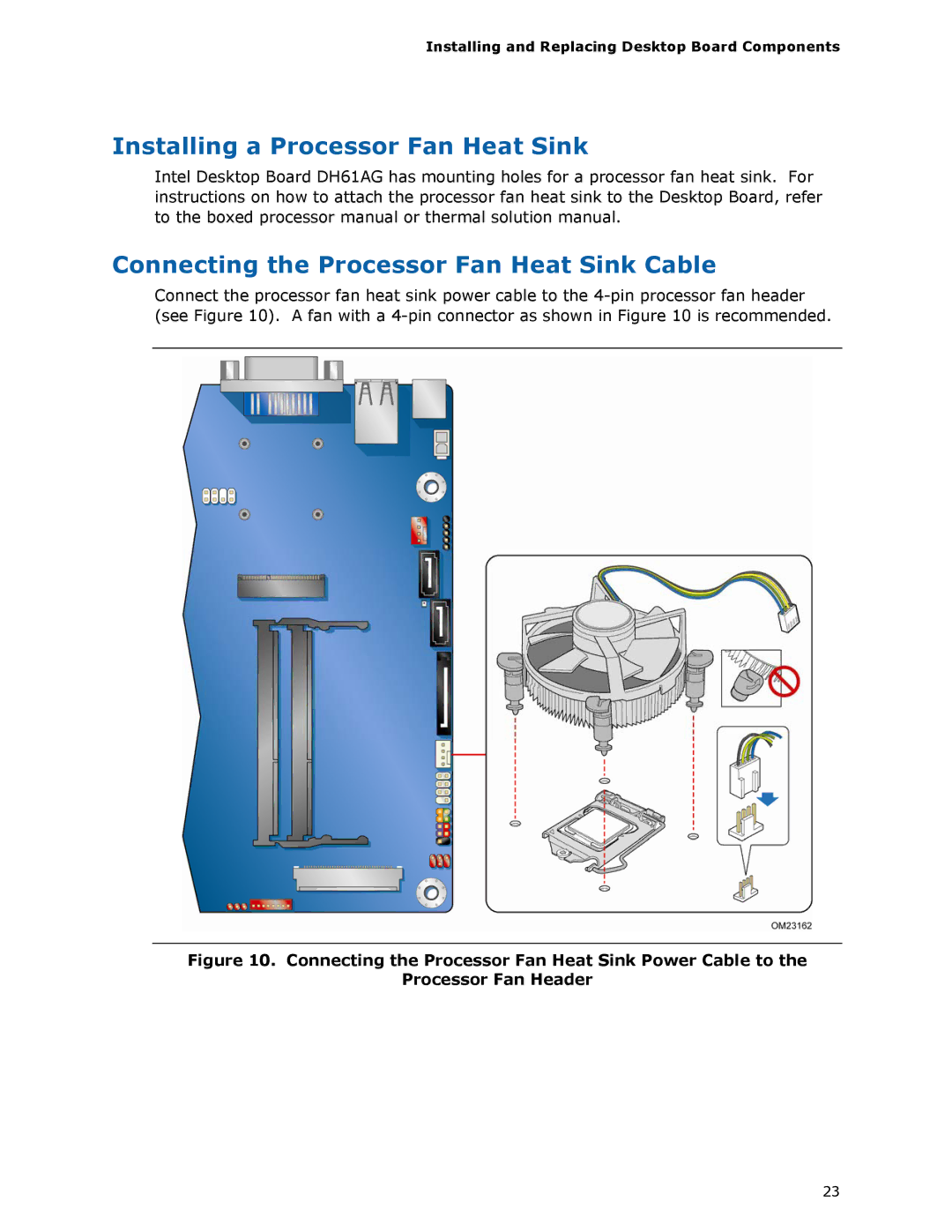 Intel BOXDH61AG manual Installing a Processor Fan Heat Sink, Connecting the Processor Fan Heat Sink Cable 