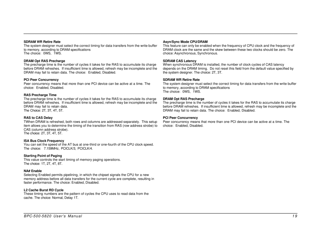 Intel BPC-500-5820 user manual Sdram WR Retire Rate, Dram Opt RAS Precharge, PCI Peer Concurrency 