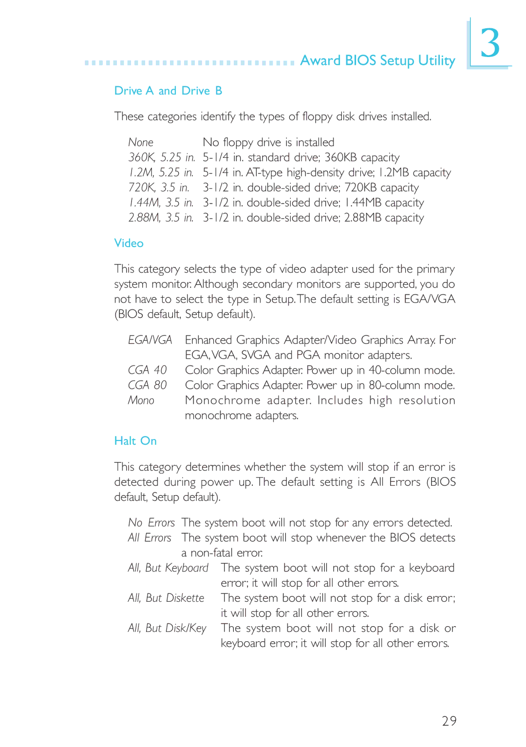 Intel CB60-ZX, CB60-BX manual Drive a and Drive B, Video, Halt On 