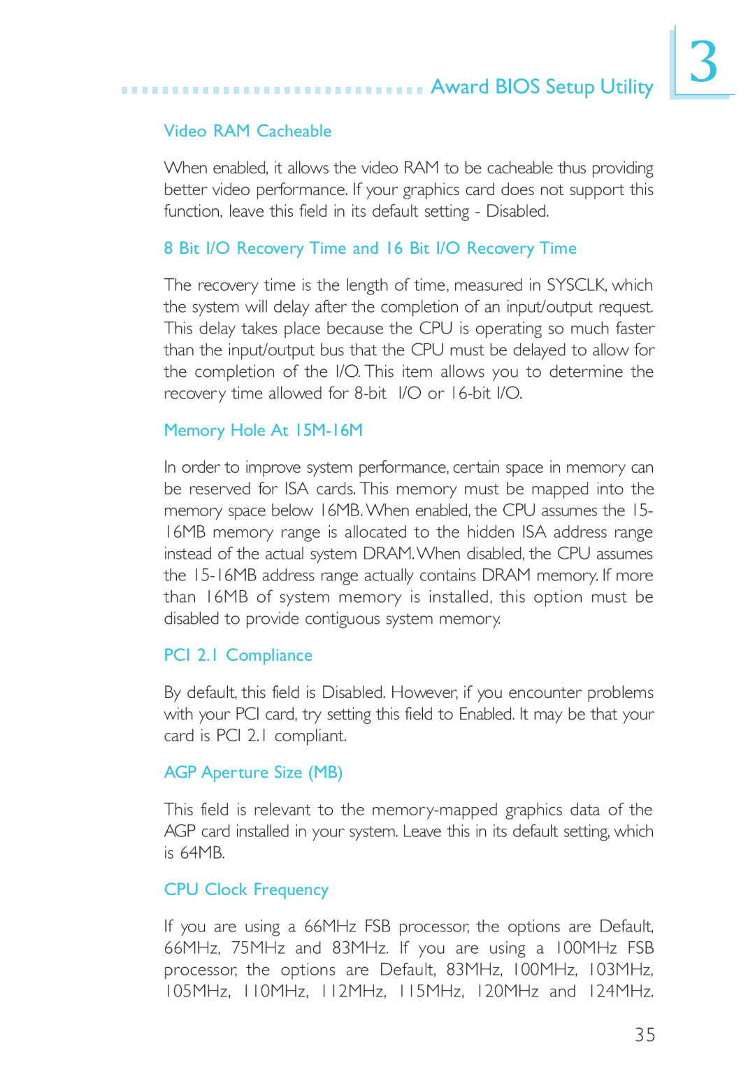 Intel CB60-ZX, CB60-BX Video RAM Cacheable, Bit I/O Recovery Time and 16 Bit I/O Recovery Time, Memory Hole At 15M-16M 