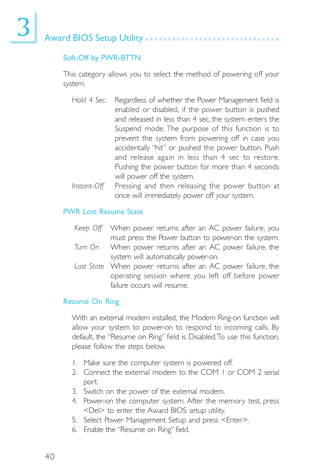 Intel CB60-BX, CB60-ZX manual Soft-Off by PWR-BTTN, PWR Lost Resume State, Resume On Ring 