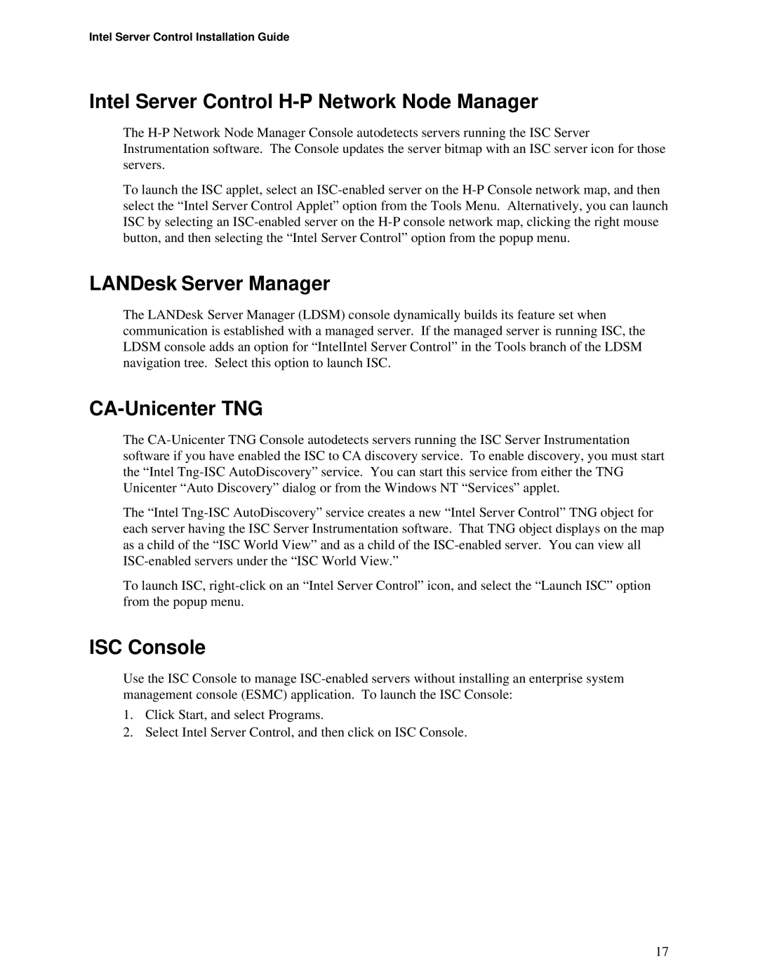 Intel cc2300, cc3300 Intel Server Control H-P Network Node Manager, LANDesk Server Manager, CA-Unicenter TNG, ISC Console 