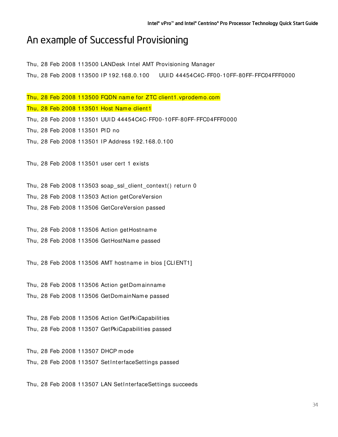 Intel Centrino Pro, vPro quick start An example of Successful Provisioning 