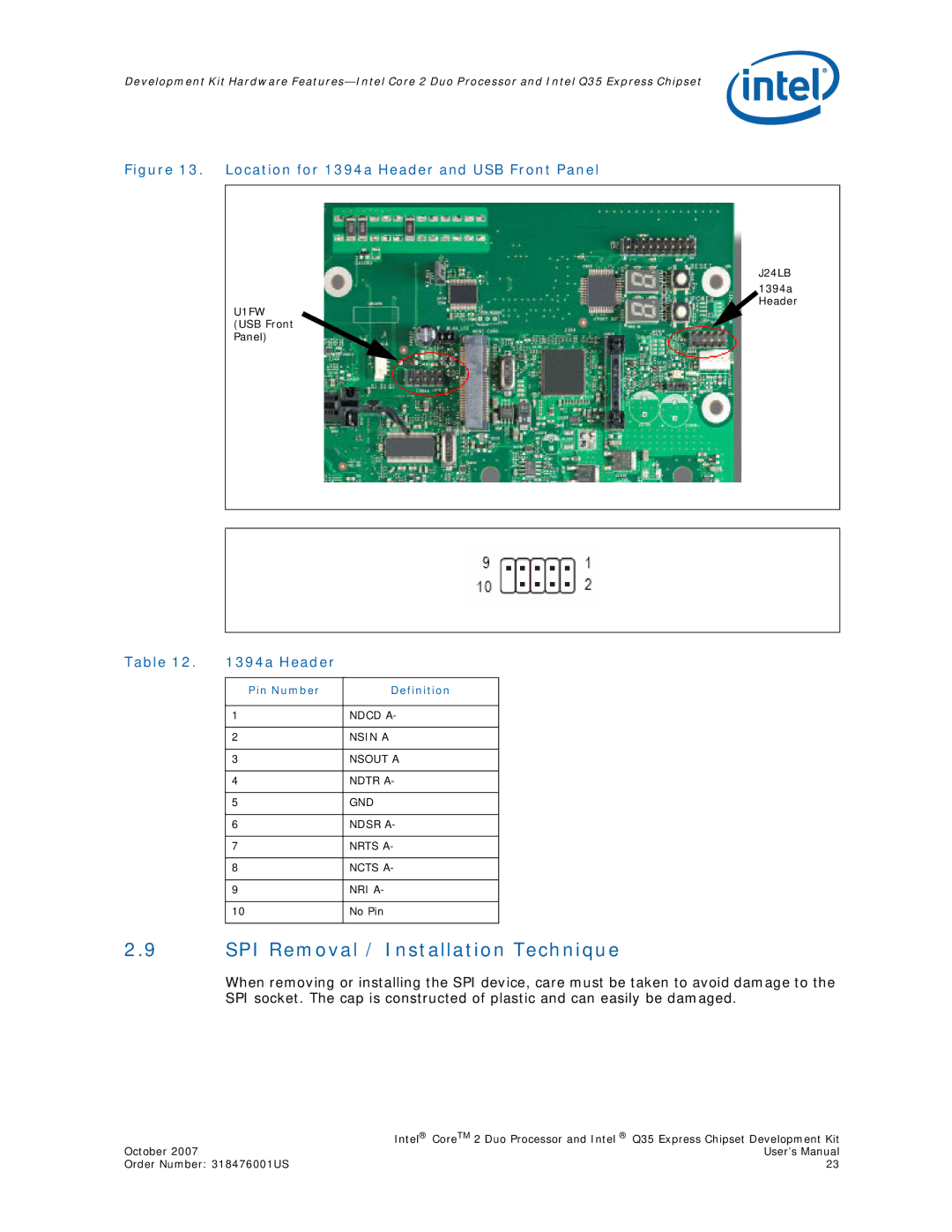 Intel Q35 Express, Core 2 Duo user manual SPI Removal / Installation Technique, Header 