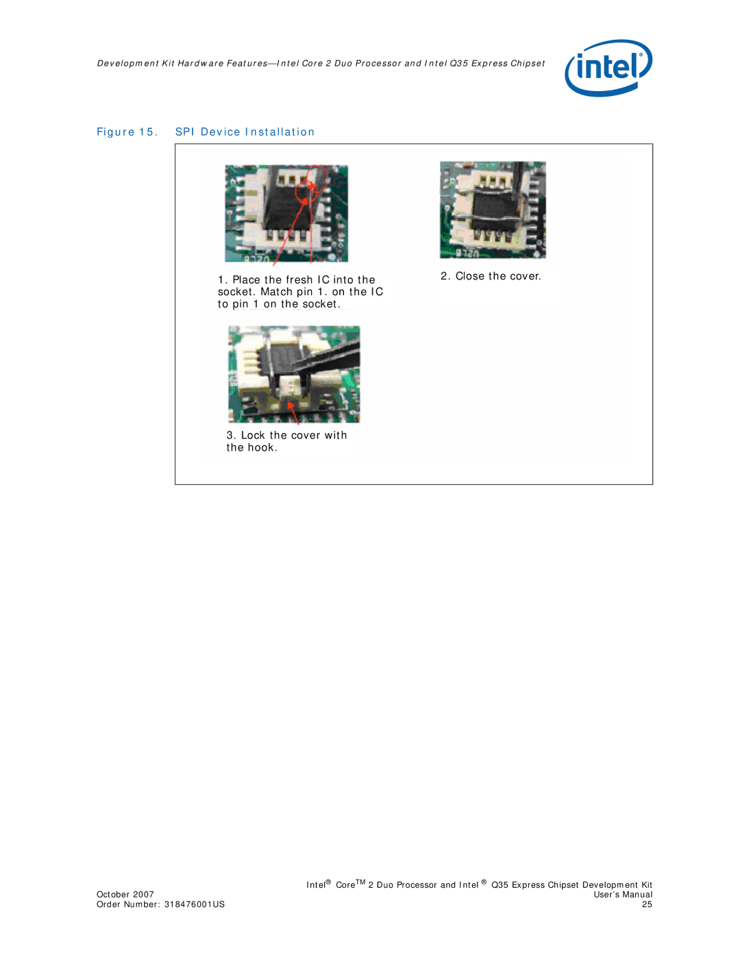 Intel Q35 Express, Core 2 Duo user manual Close the cover, Place the fresh IC into 