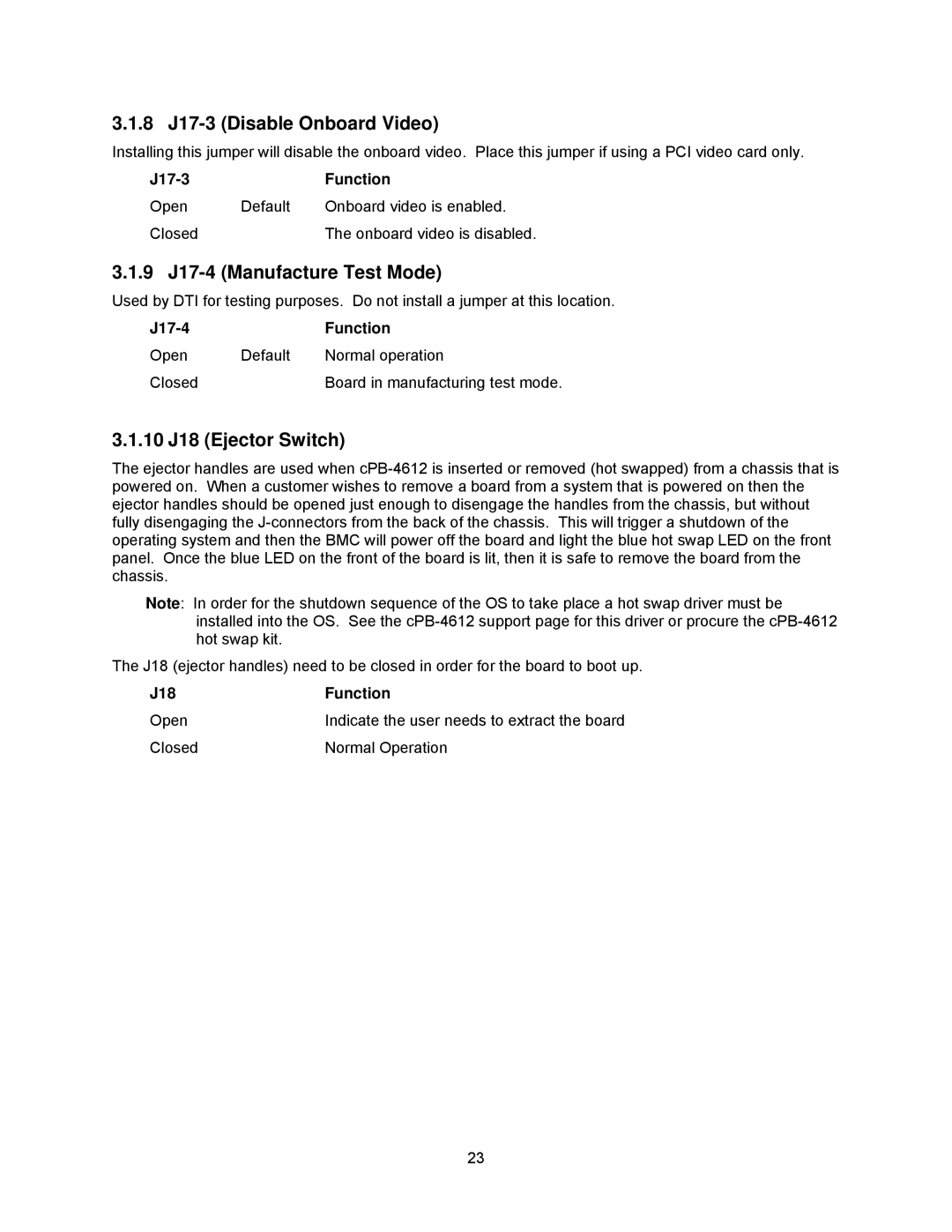 Intel cpci borard with a intel pentuim M, cpb4612 manual 8 J17-3 Disable Onboard Video, 9 J17-4 Manufacture Test Mode 