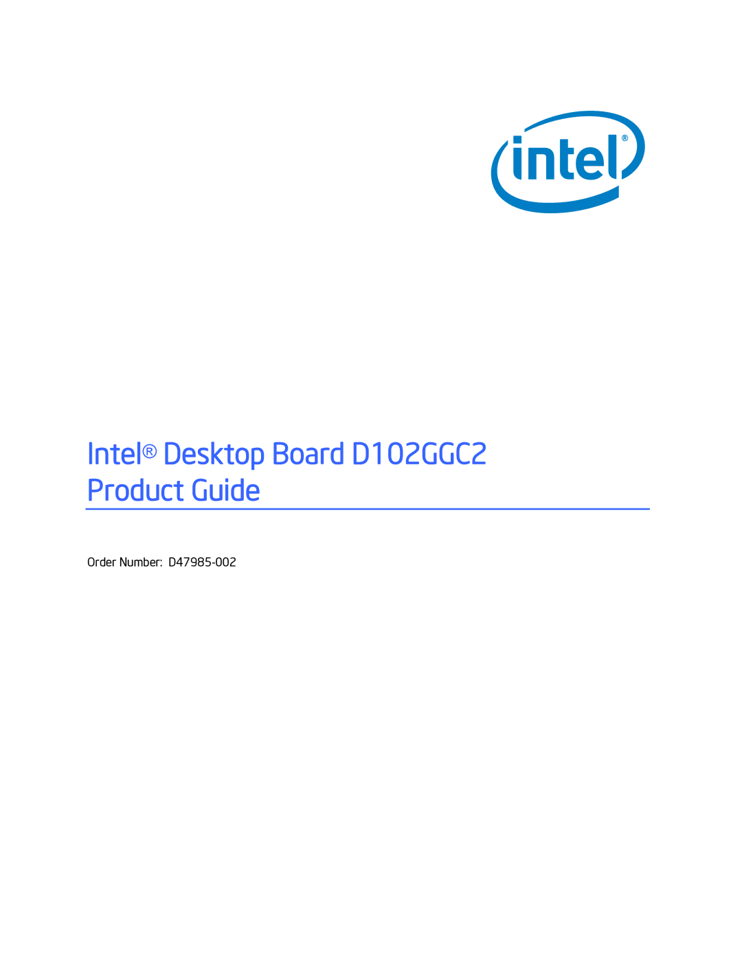 Intel manual Intel Desktop Board D102GGC2 Product Guide 
